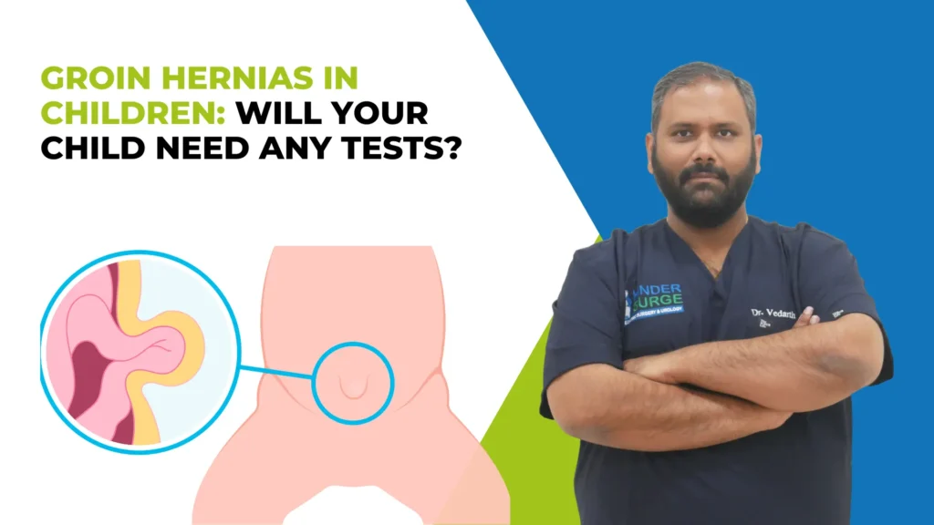 Pediatric Groin Hernia Tests in HSR Layout