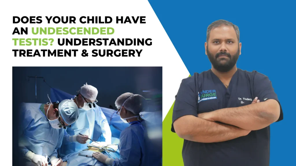 Undescended Testis Surgery in HSR Layout